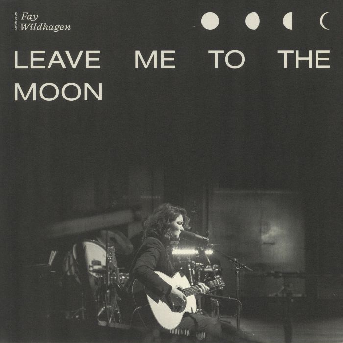 WILDHAGEN, Fay - Leave Me To The Moon: Live In Oslo (Record Store Day 2020)