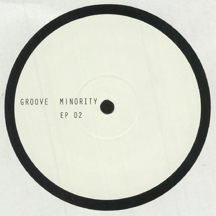 GROOVE MINORITY - EP 02