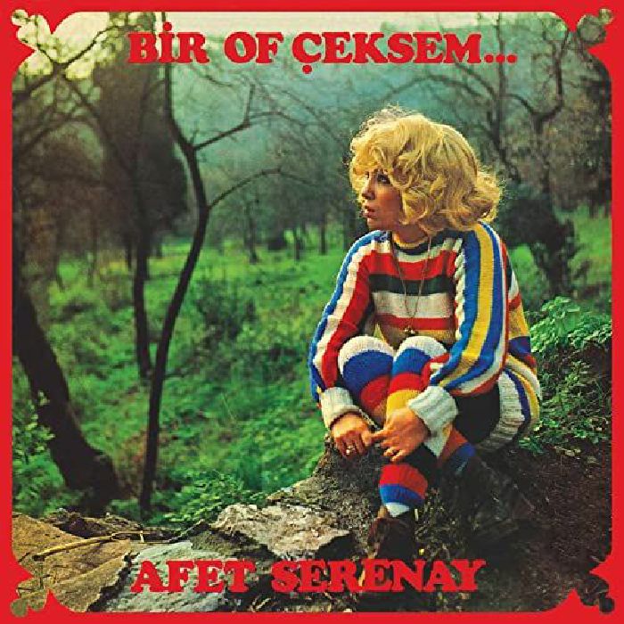 SERENAY, Afet - Bir Of Ceksem (reissue)