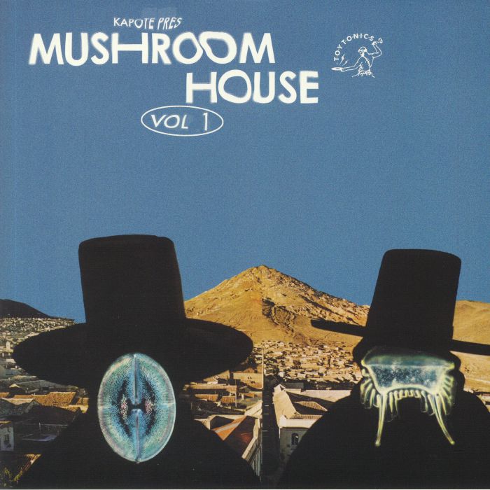 VARIOUS - Kapote Presents: Mushroom House Vol 1