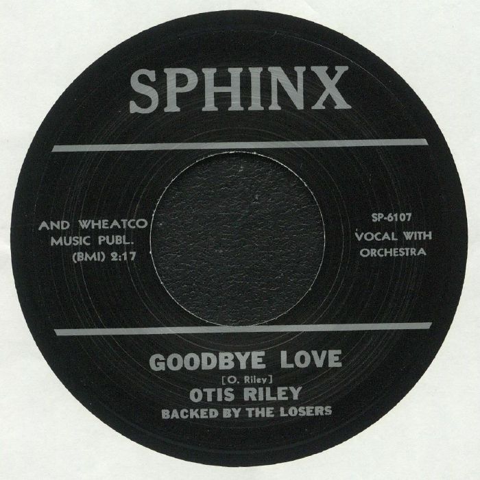 Otis RILEY Goodbye Love vinyl at Juno Records.