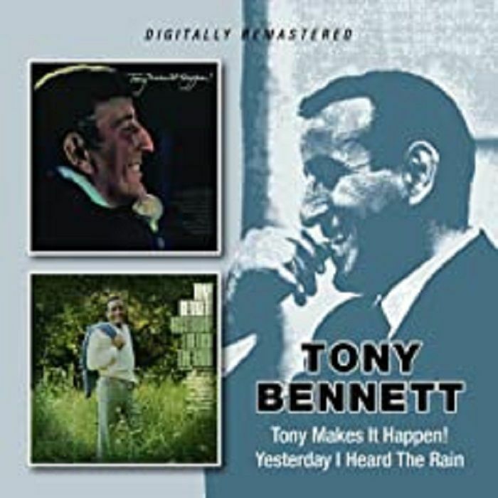 BENNETT, Tony - Tony Makes It Happen!/Yesterday I Saw The Rain
