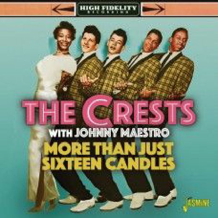 CRESTS, The/JOHNNY MAESTRO - More Than Just Sixteen Candles