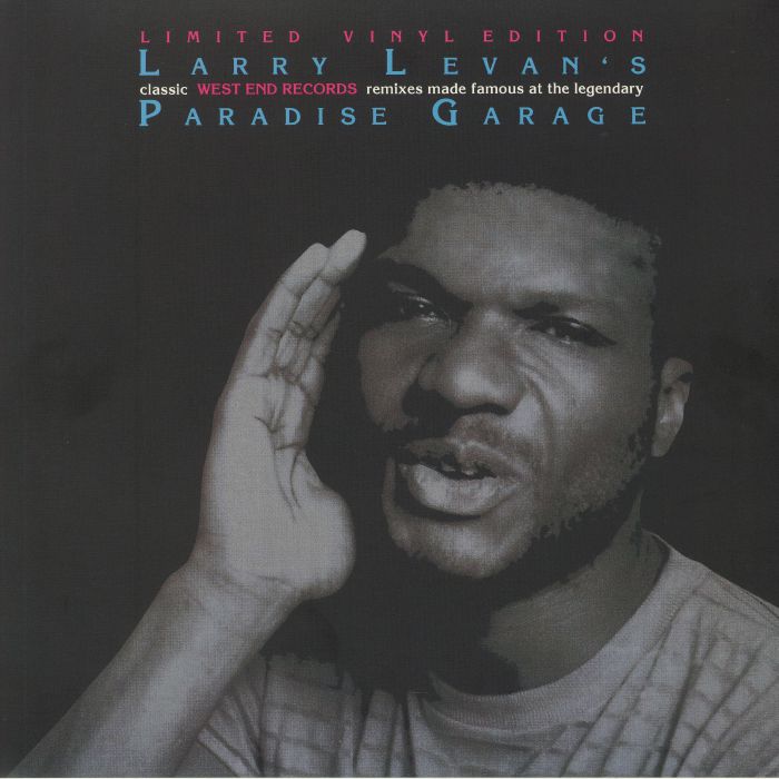 LEVAN, Larry/VARIOUS - Larry Levan's Classic West End Records: Remixes Made Famous At The Legendary Paradise Garage (remastered)