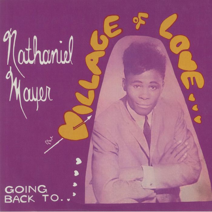 MAYER, Nathaniel - Going Back To The Village Of Love (reissue)