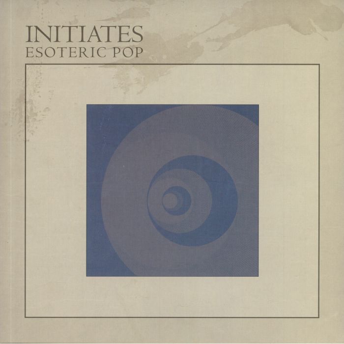 INITIATES - Esoteric Pop