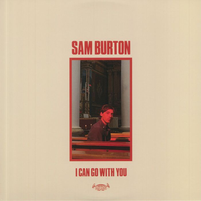 BURTON, Sam - I Can Go With You