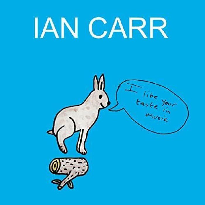 CARR, Ian/THE VARIOUS ARTISTS - I Like Your Taste In Music