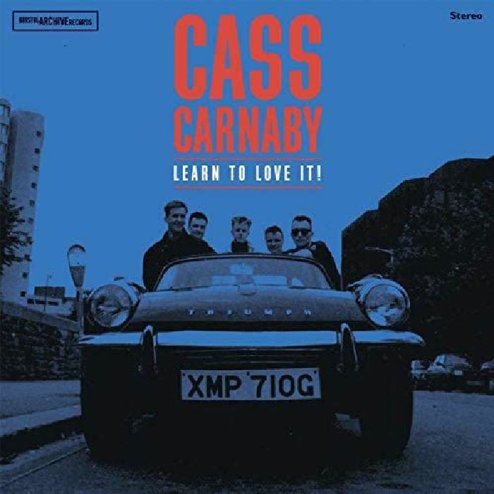 CARNABY, Cass - Learn To Love It