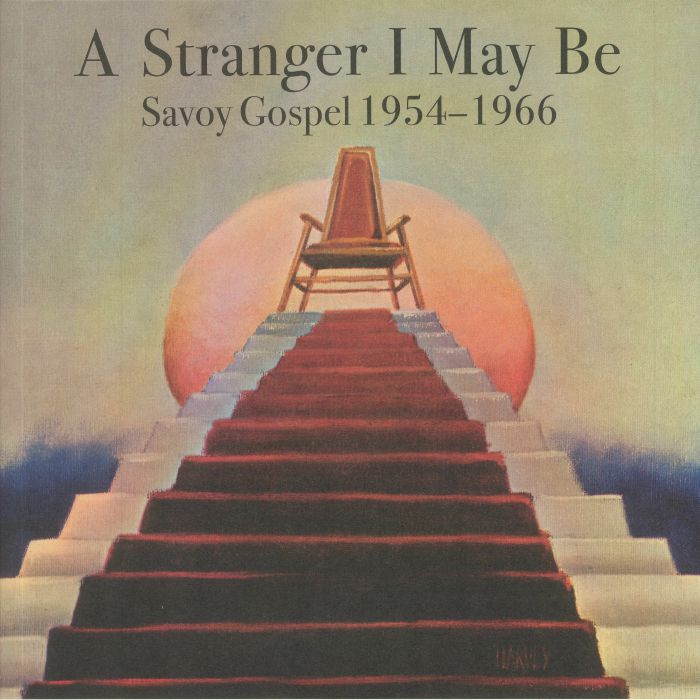 VARIOUS - A Stranger I May Be: Savoy Gospel 1954-1966