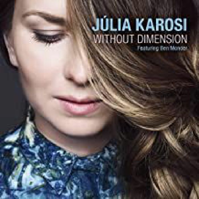 KAROSI, Julia feat BEN MONDER - Without Dimensions