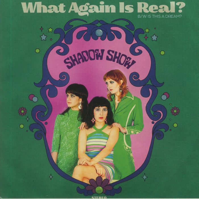 SHADOW SHOW - What Again Is Real?