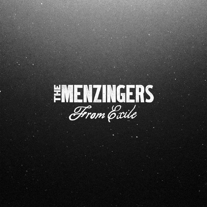 MENZINGERS, The - From Exile