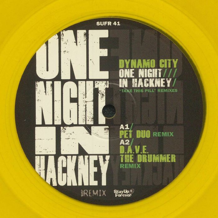 DYNAMO CITY - One Night In Hackney: Take This Pill Remixes