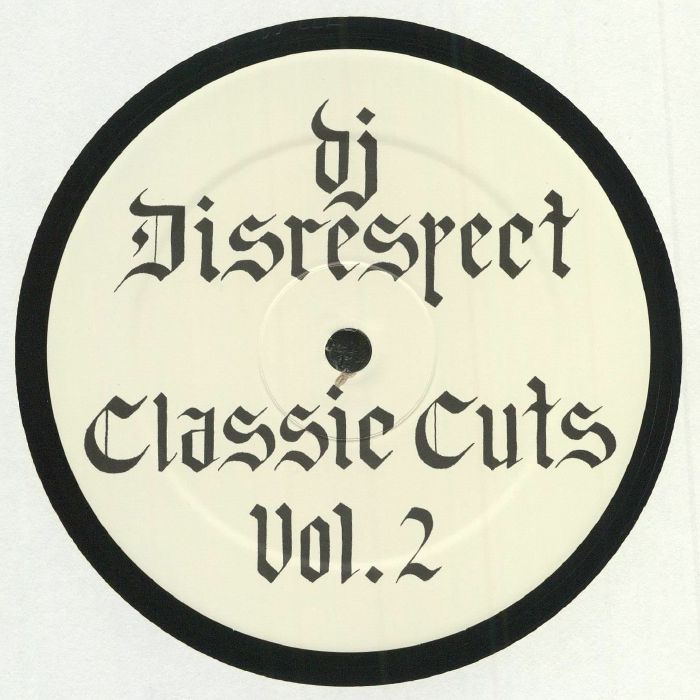 DJ DISRESPECT - Classic Cuts Vol 2