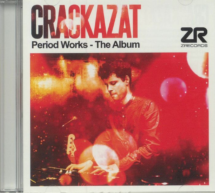 CRACKAZAT - Period Works: The Album