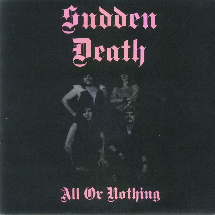 SUDDEN DEATH - All Or Nothing (reissue)