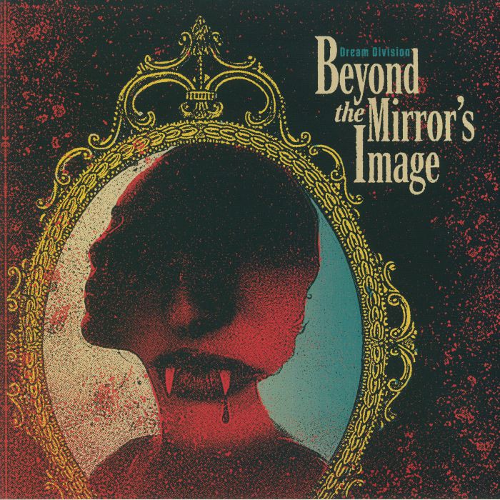 DREAM DIVISION - Beyond The Mirror's Image
