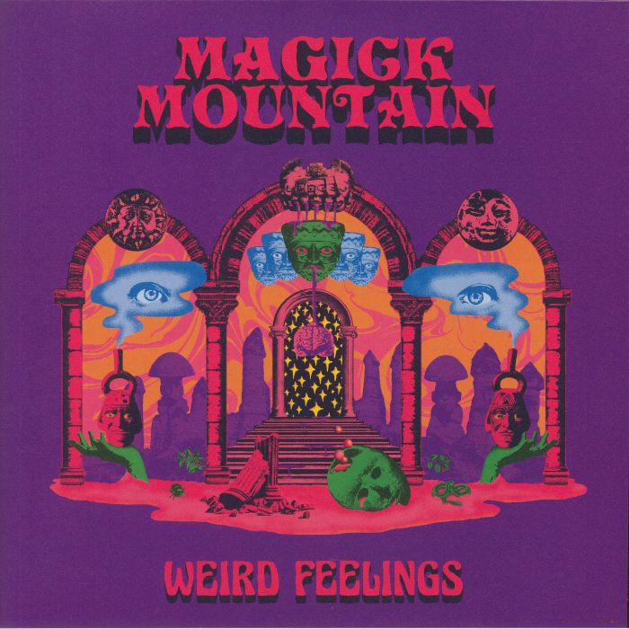 MAGICK MOUNTAIN - Weird Feelings