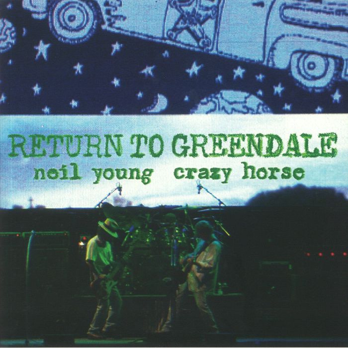 YOUNG, Neil/CRAZY HORSE - Return To Greendale