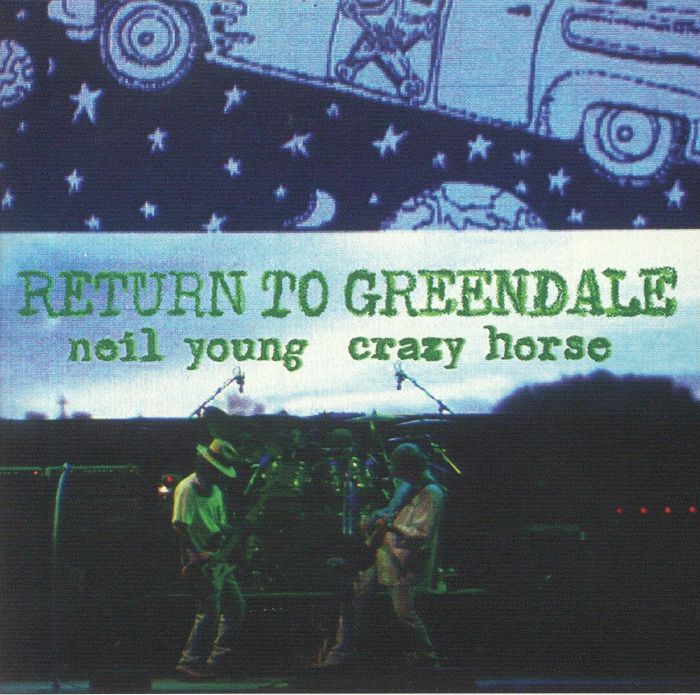 YOUNG, Neil/CRAZY HORSE - Return To Greendale