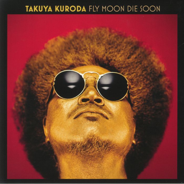 KURODA, Takuya - Fly Moon Die Soon
