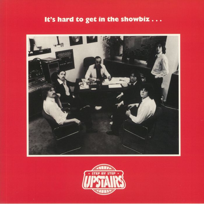 UPSTAIRS - It's Hard To Get In The Showbiz (reissue)