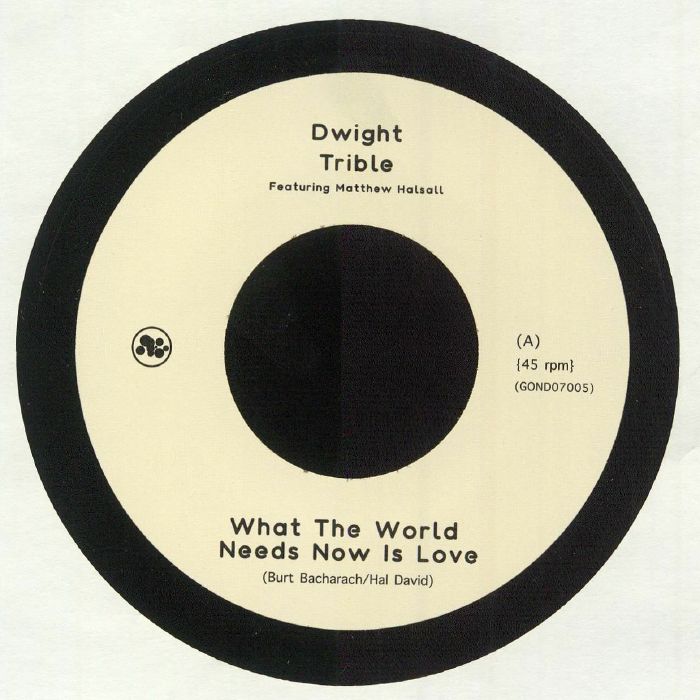 TRIBLE, Dwight feat MATTHEW HALSALL - What The World Needs Now Is Love