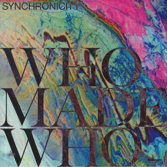 WHOMADEWHO - Synchronicity