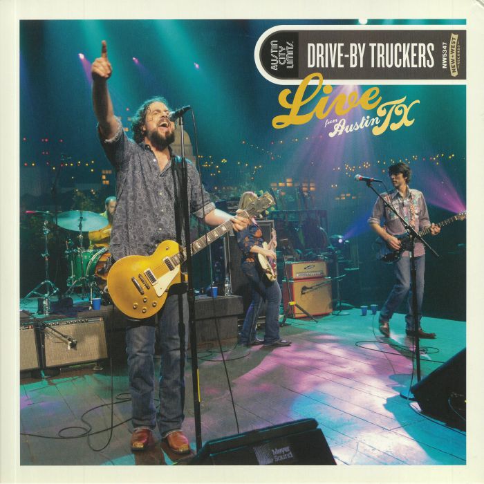DRIVE BY TRUCKERS - Live From Austin TX
