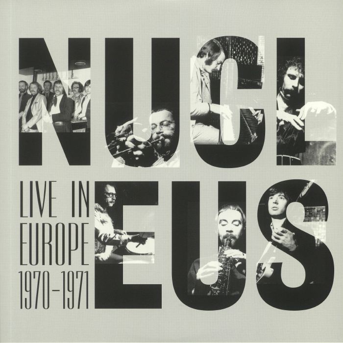 NUCLEUS - Live In Europe 1970-1971
