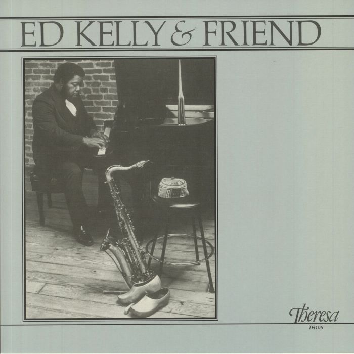 KELLY, Ed & FRIEND - Ed Kelly & Friend (remastered)
