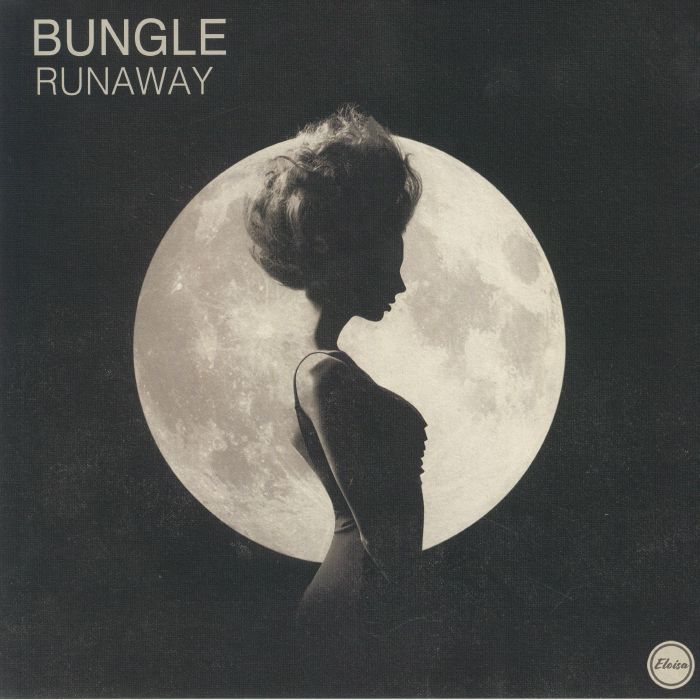 BUNGLE - Runaway