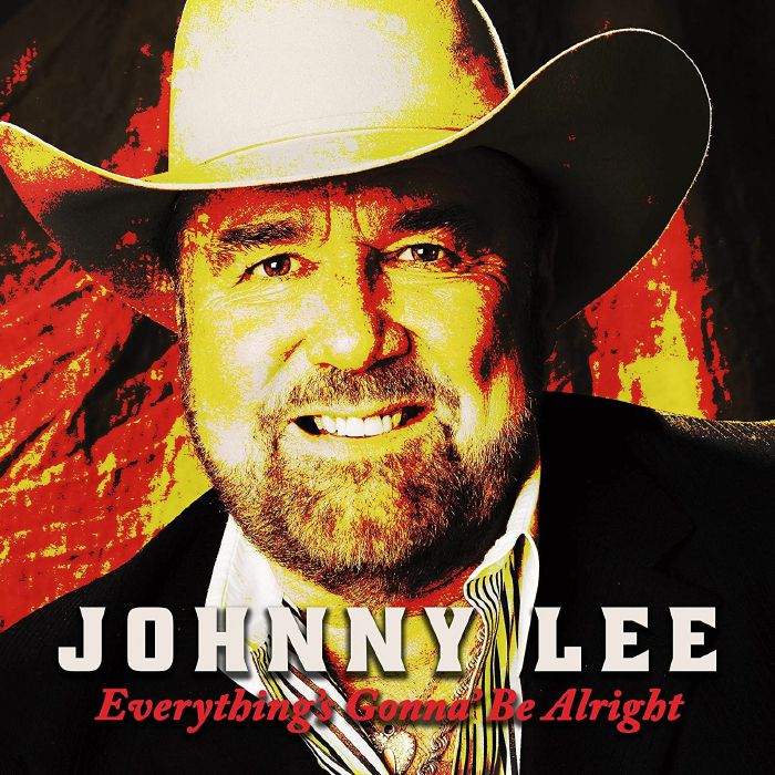 LEE, Johnny - Everything's Gonna Be Alright