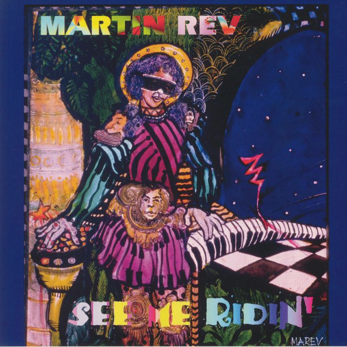 REV, Martin - See Me Ridin'