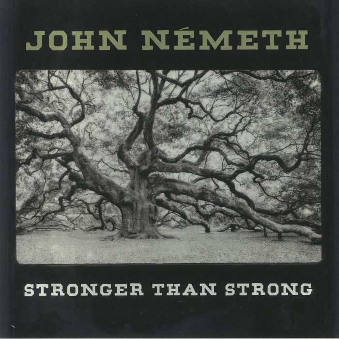 NEMETH, John - Stronger Than Strong
