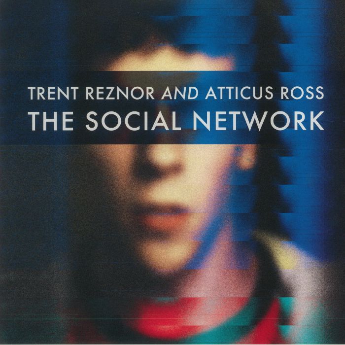 REZNOR, Trent/ATTICUS ROSS - The Social Network (Soundtrack)