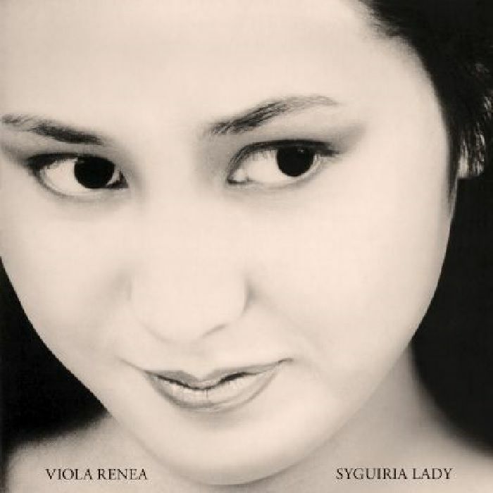 RENEA, Viola - Syguiria Lady (remastered)