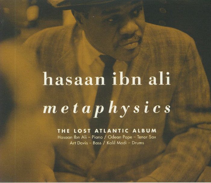 HASAAN IBN ALI - Metaphysics: The Lost Atlantic Album