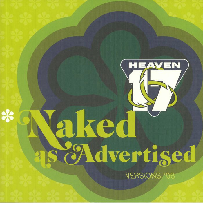 HEAVEN 17 - Naked As Advertised: Versions 08