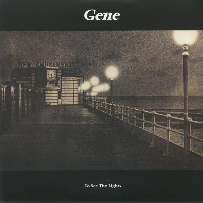 GENE - To See The Lights (reissue)