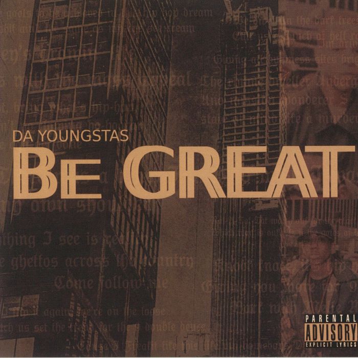 DA YOUNGSTAS - Be Great