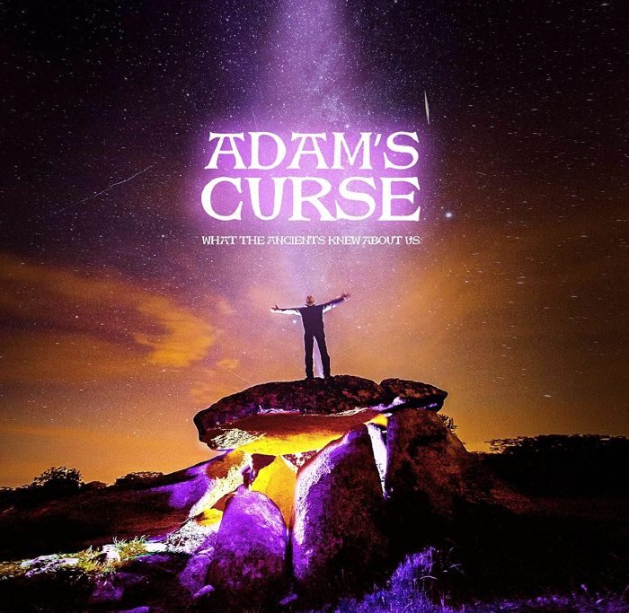 ADAM'S CURSE - What The Ancients Knew About Us
