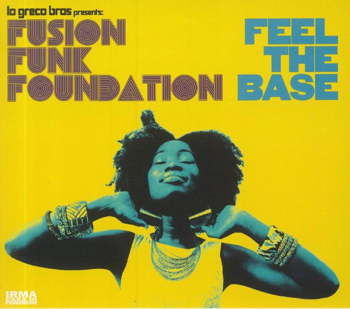 FUSION FUNK FOUNDATION - Feel The Base