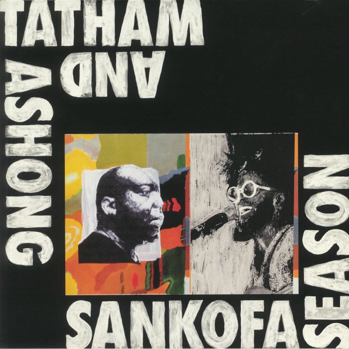 ASHONG, Andrew/KAIDI TATHAM - Sankofa Season
