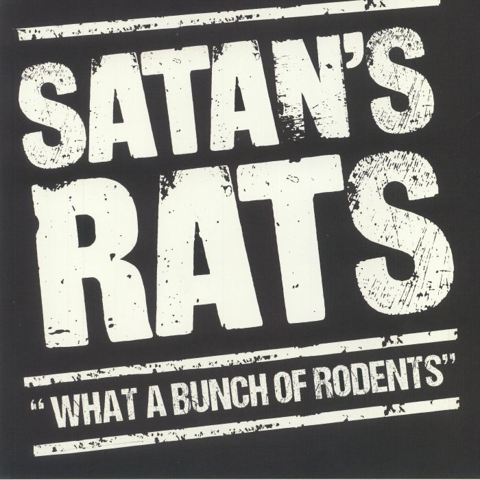 SATAN'S RATS - What A Bunch Of Rodents