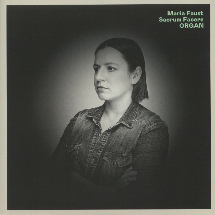 MARIA FAUST SACRUM FACERE - Organ