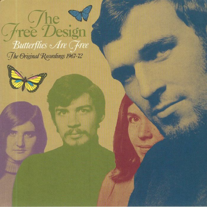 FREE DESIGN, The - Butterflies Are Free: The Original Recordings 1967-72