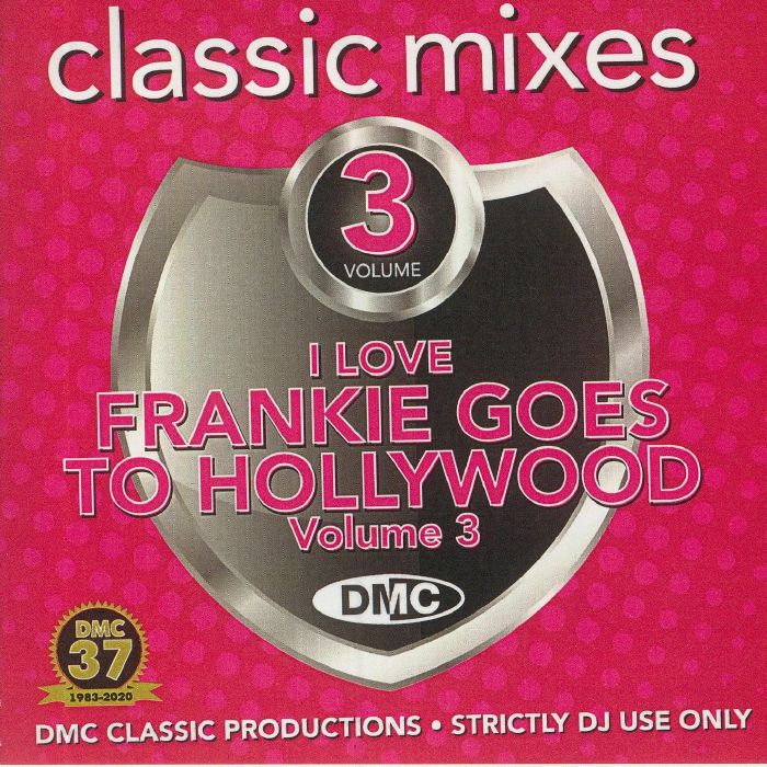 VARIOUS - DMC Classic Mixes: I Love Frankie Goes To Hollywood Vol 3 (Strictly DJ Only)