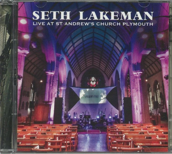 LAKEMAN, Seth - Live At St Andrew's Church Plymouth